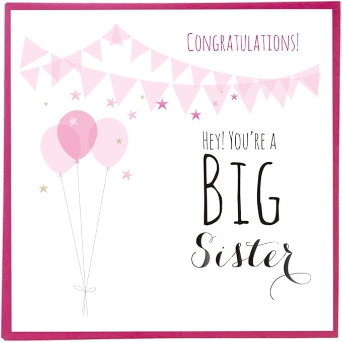 Claire Giles Greeting Cards Hey! You're a Big Sister Baby Announcement Card | 150x150mm Pink