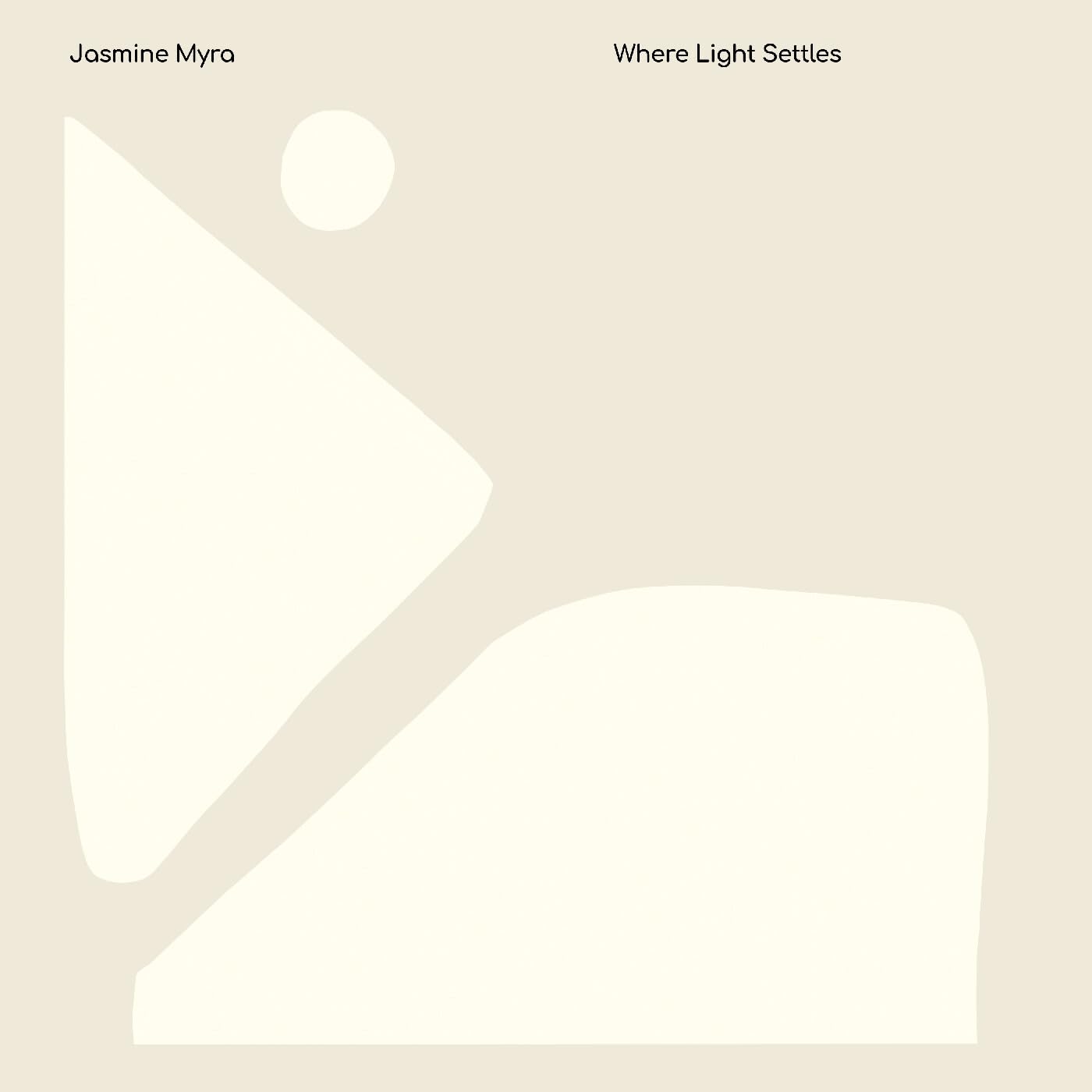 Jasmine Myra - Where Light Settles [Vinyl] 1