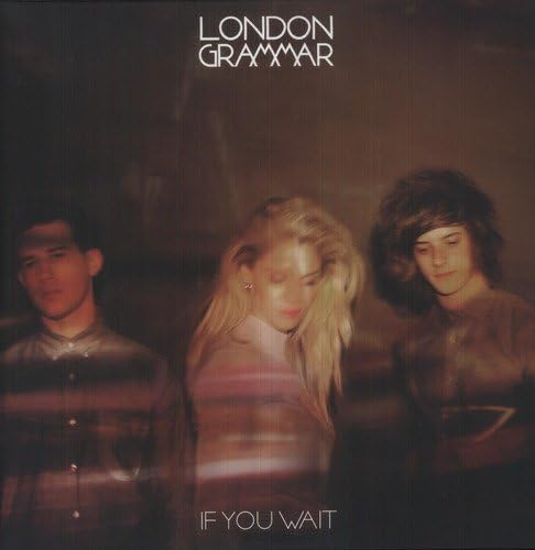 London Grammar - If You Wait [VINYL] 1