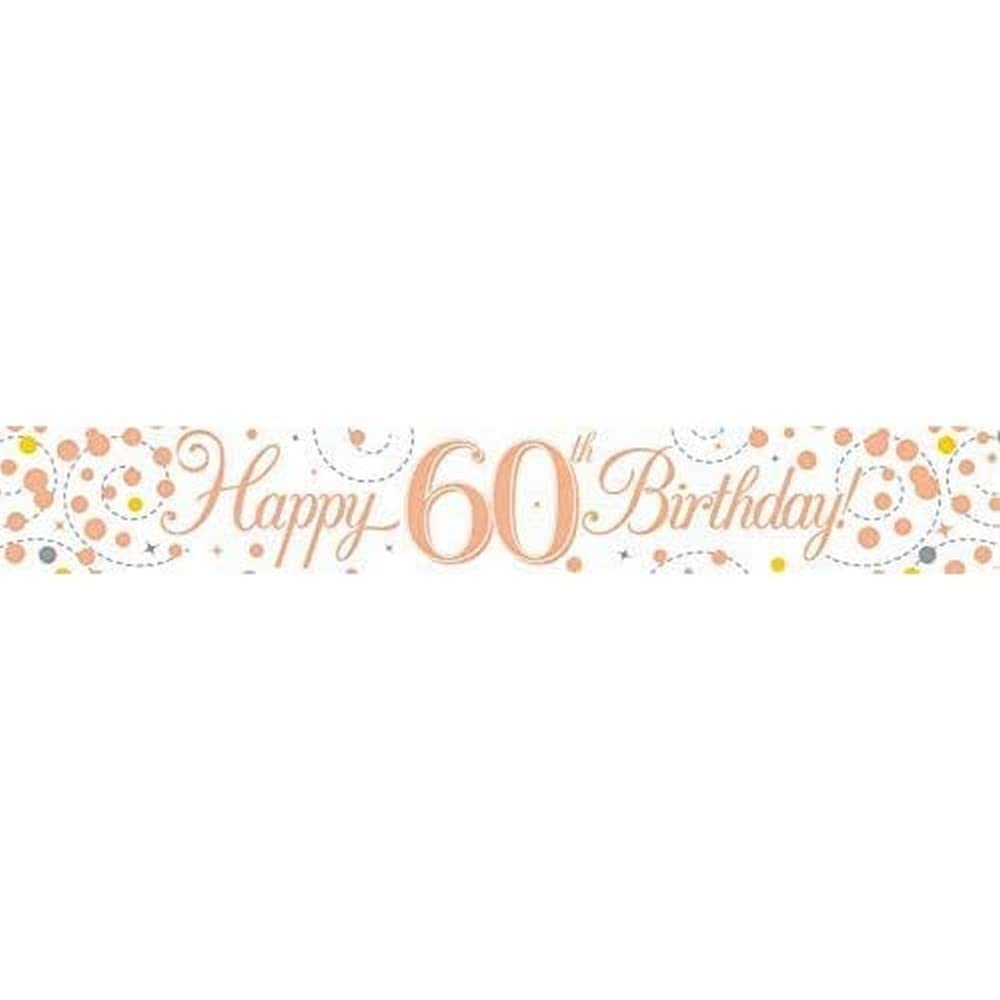 9ft Sparkling Fizz 60th Birthday Banner - Rose Gold Holographic Vinyl Decoration 1