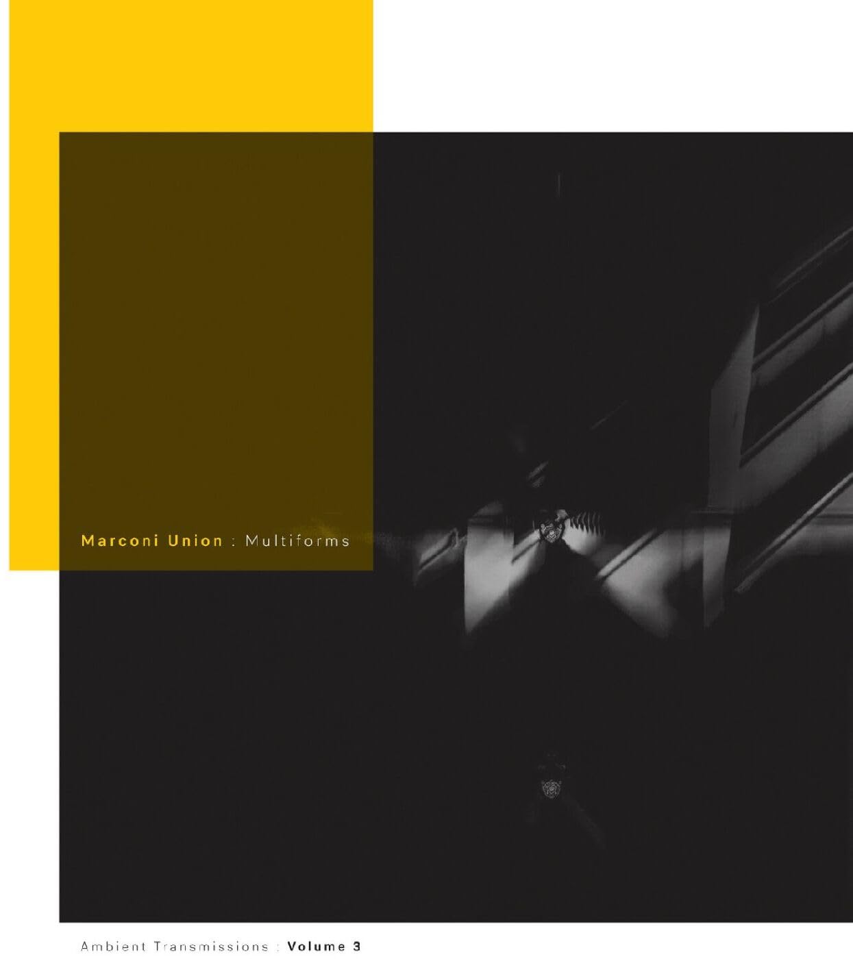 Marconi Union - Multiforms: Ambient Transmissions Vol. 3 [Audio CD]