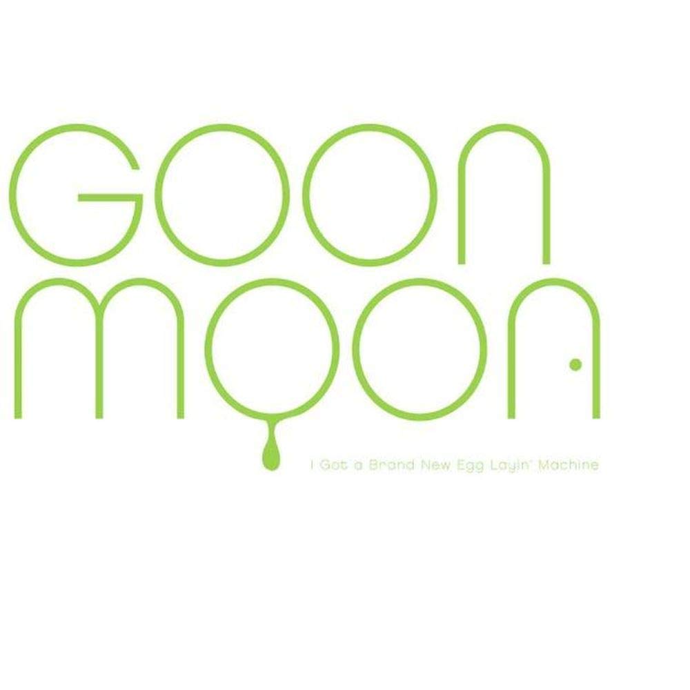 Goon Moon - I Got A Brand New Egg Layin' Machine [CD] 1
