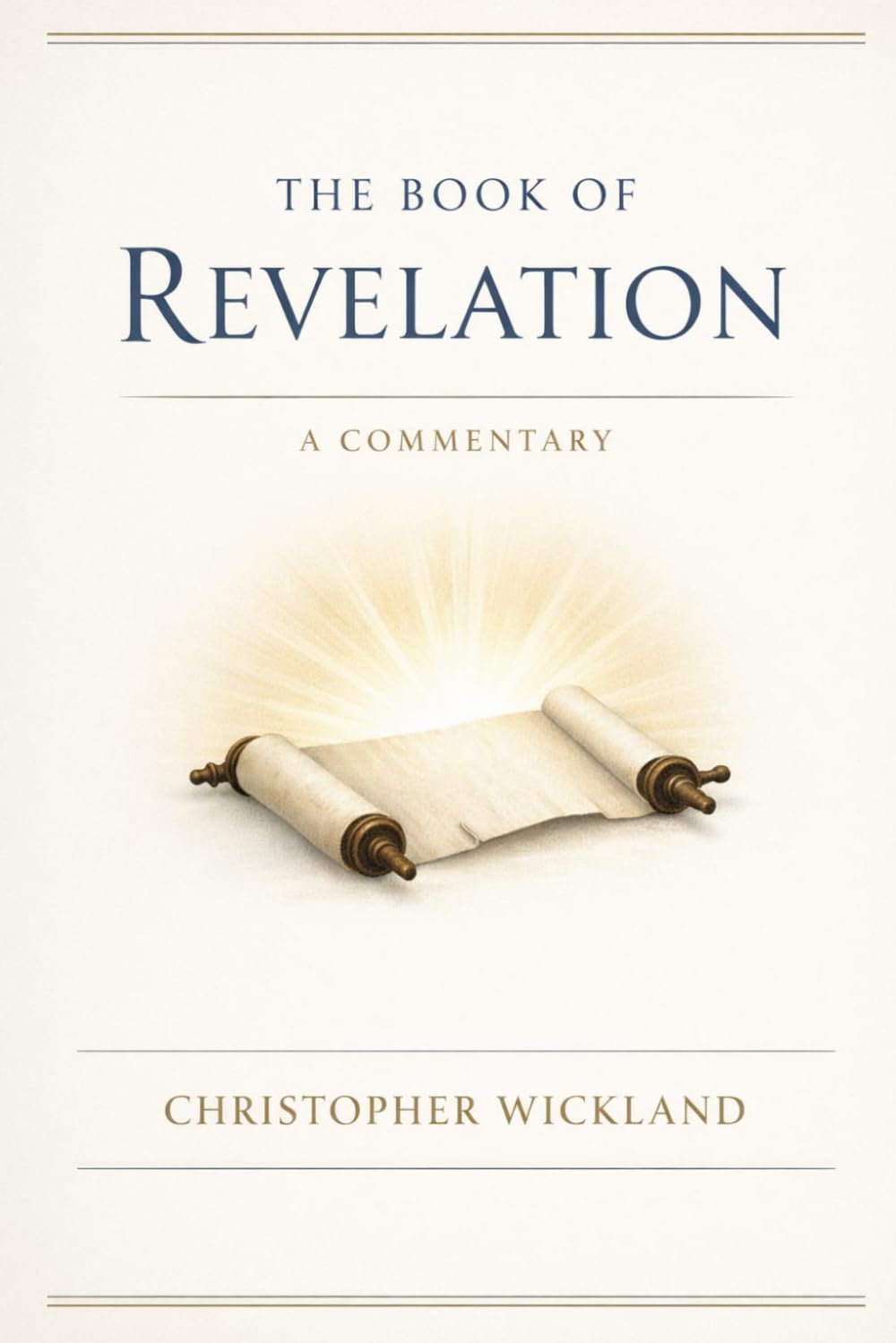 Christopher Wickland - The Book of Revelation - A Commentary | Paperback | English