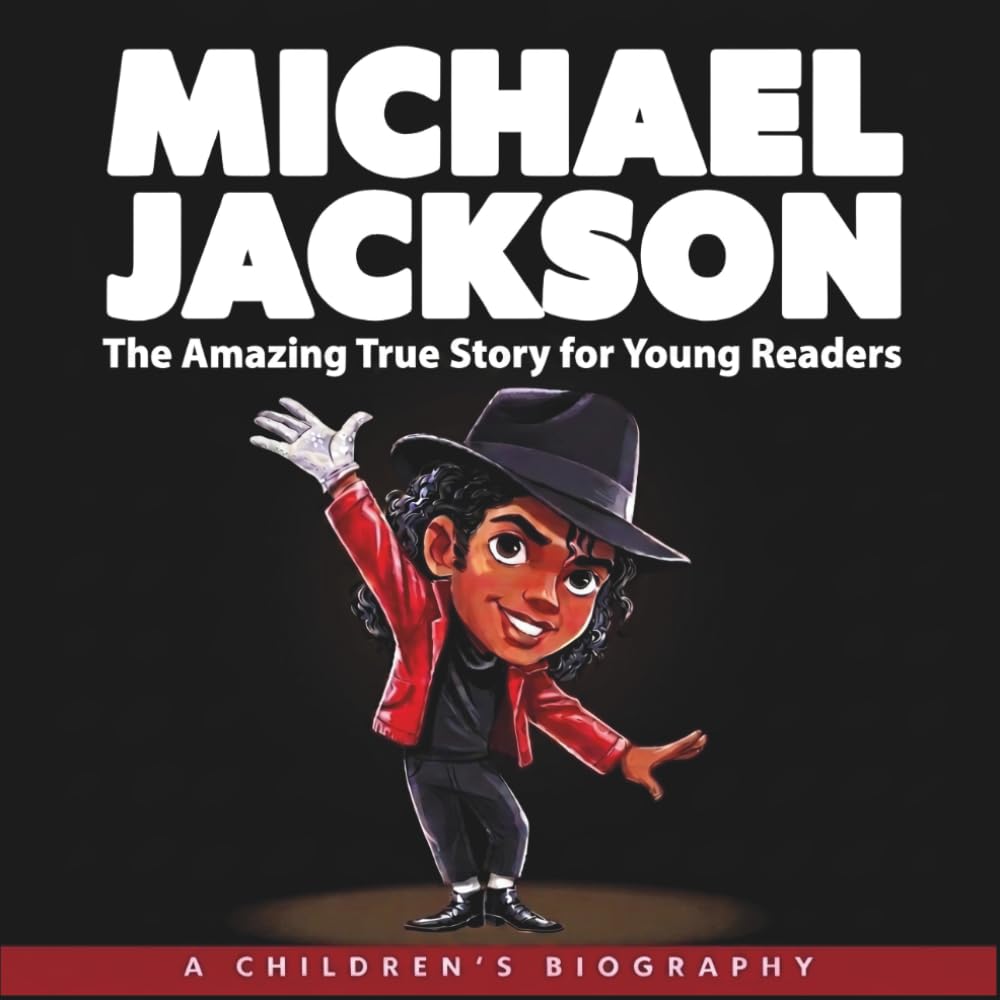 Rosie Bright Sky - Michael Jackson The King of Pop: The Amazing True Story for Young Readers [Paperback]