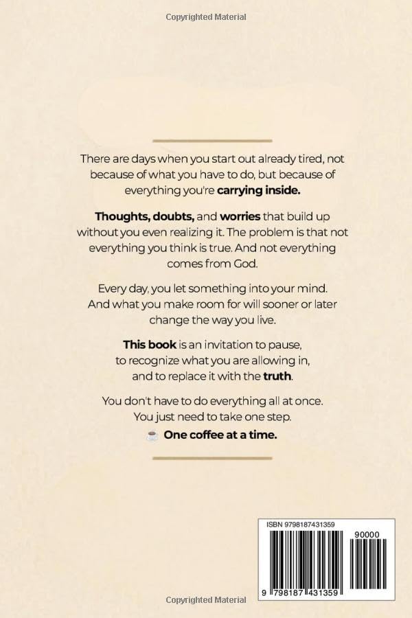 A Coffee with God: 110 Truths to Help You Find Yourself Again, One Coffee at a Time - Paperback, 117 Pages