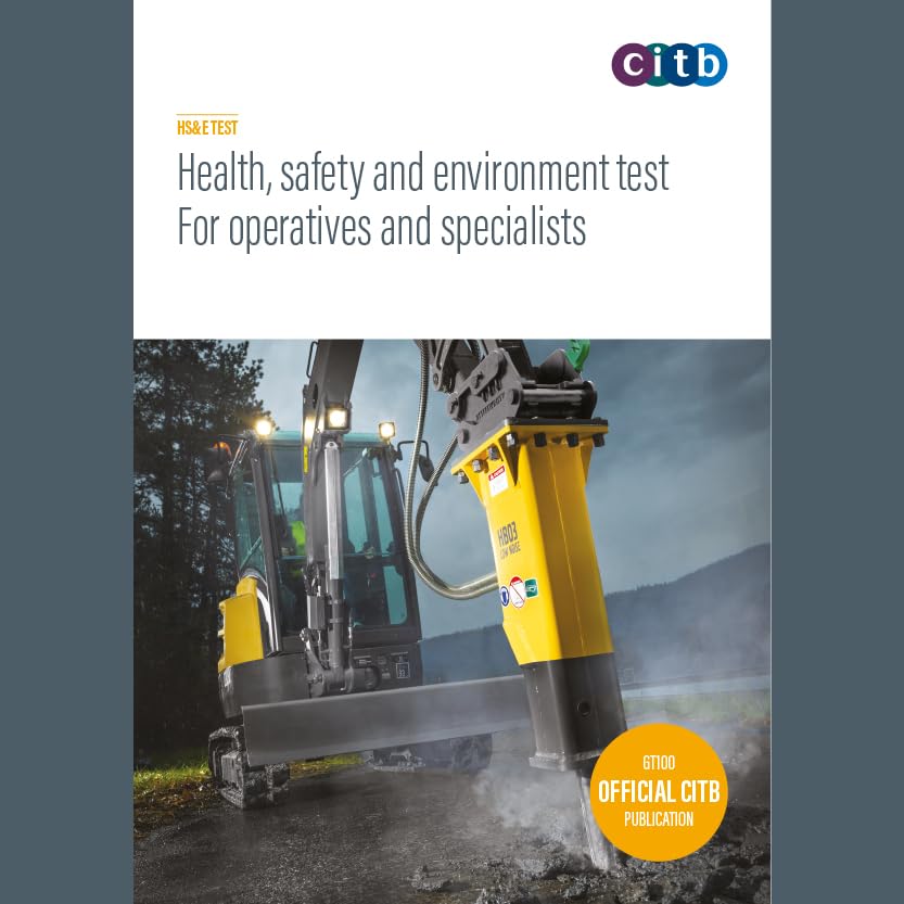Construction Industry Training Board Health, Safety and Environment Test for Operatives and Specialists GT100-V | 14th Edition 1