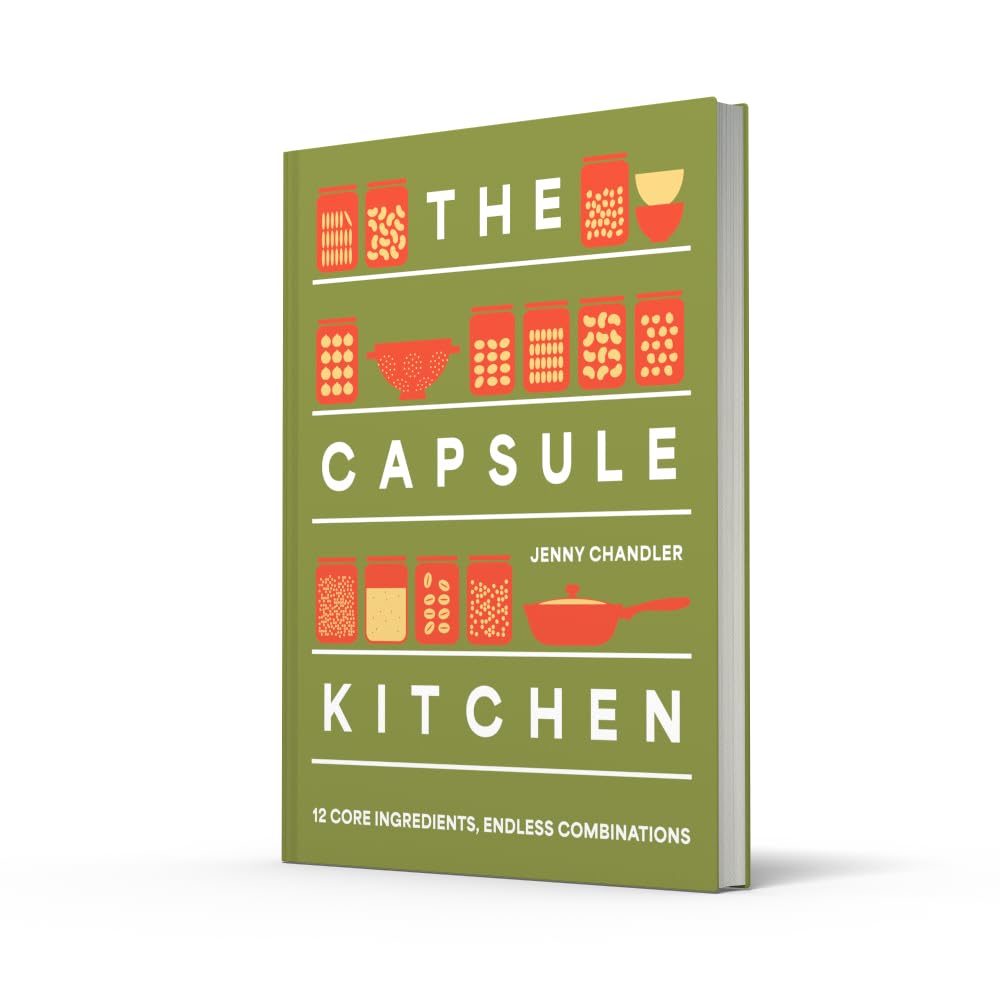 Pavilion Children’s Books The Capsule Kitchen: 2026 Cookbook for Beans, Pulses & Grains - Hardcover