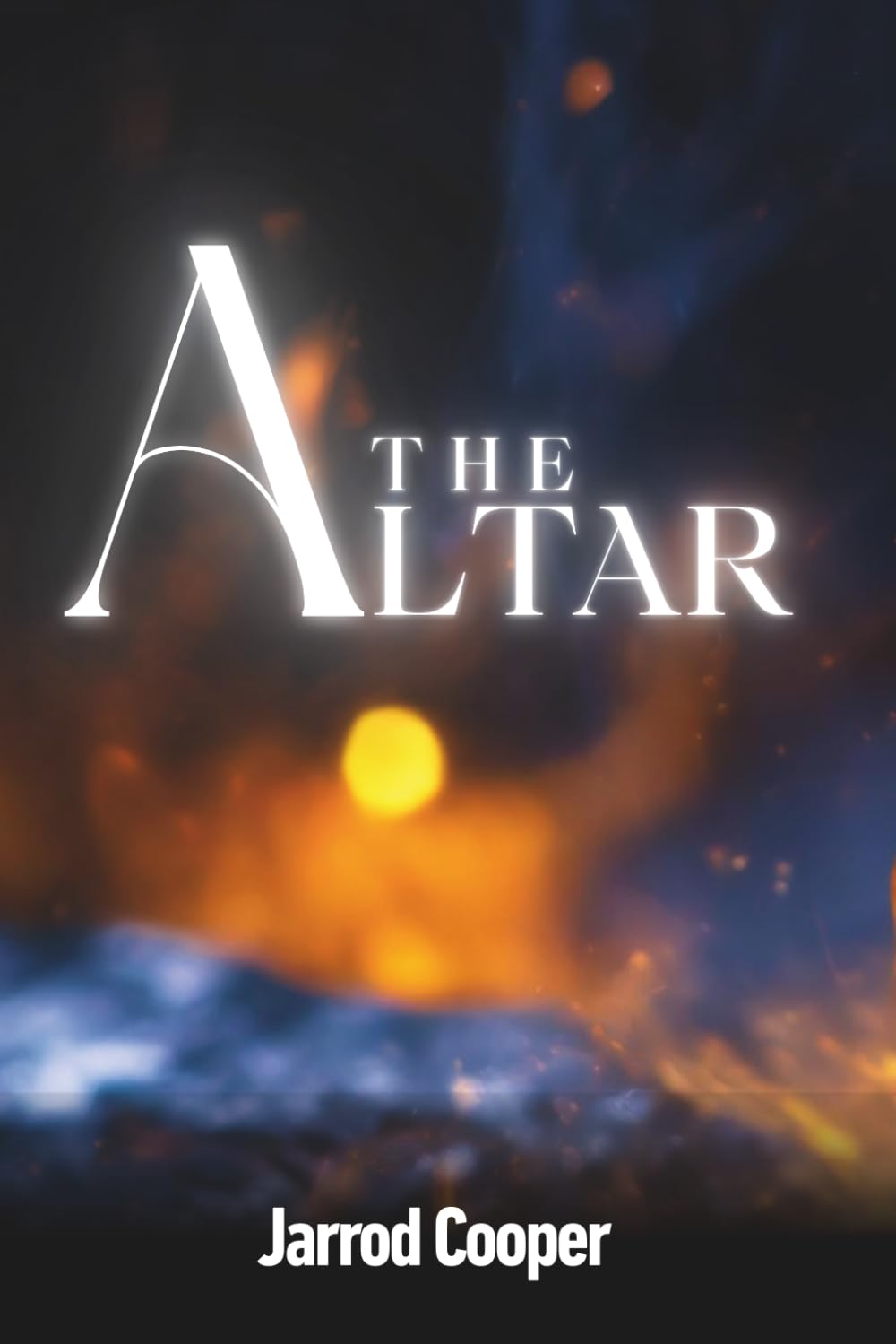 Jarrod Cooper - The Altar: Creating Cultures of Worship That Host God’s Glory | Paperback
