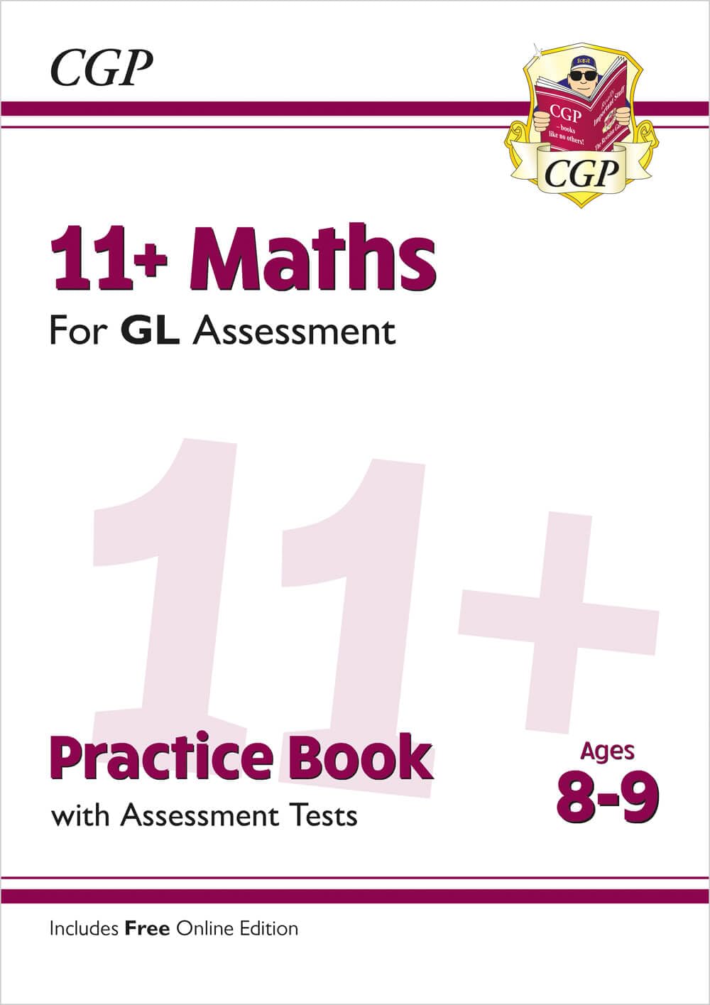 CGP 11+ GL Maths Practice Book & Assessment Tests for Ages 8-9 with Online Edition