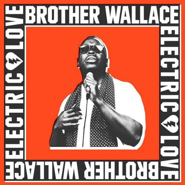 Brother Wallace - Electric Love [CD] 1