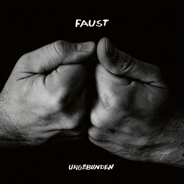 Faust - Ungebunden (Curated by Hans-Joachim Irmler) [CD]
