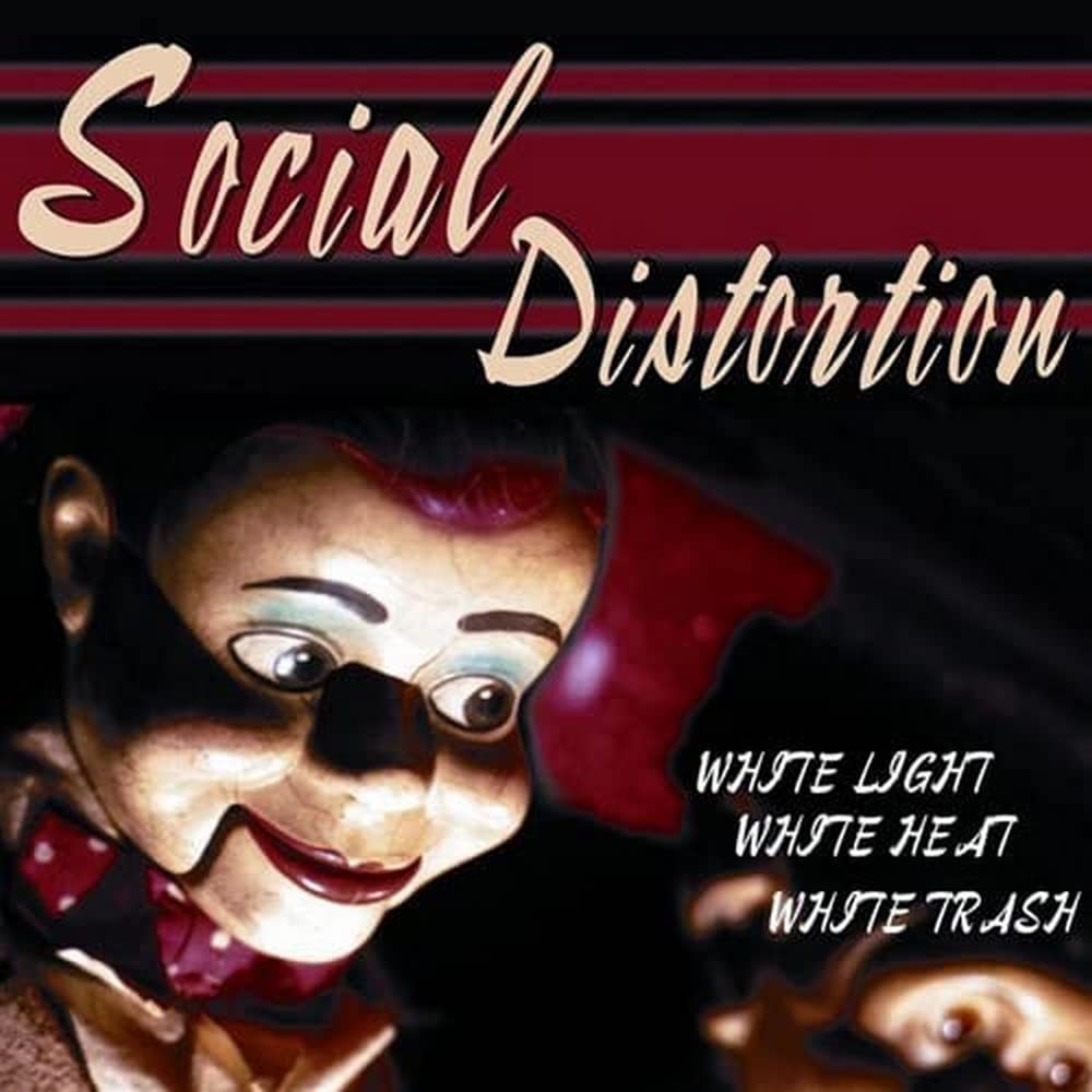 Social Distortion - White Light, White Heat, White Trash [180g Black Vinyl]