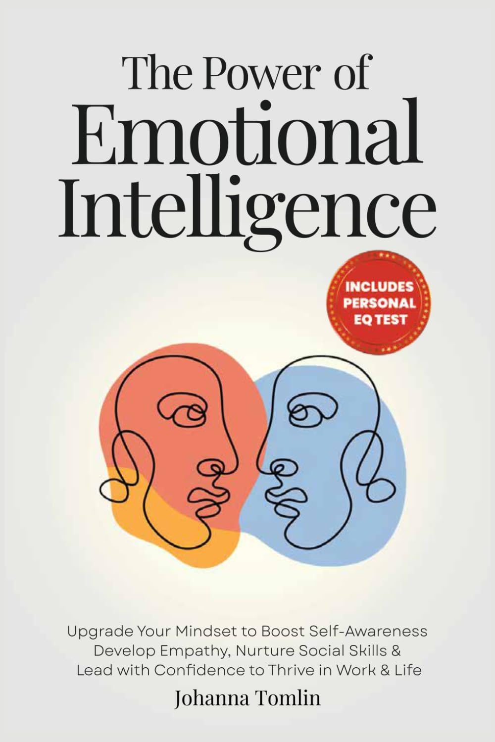 Johanna Tomlin - The Power of Emotional Intelligence | Practical EQ Guide | Paperback