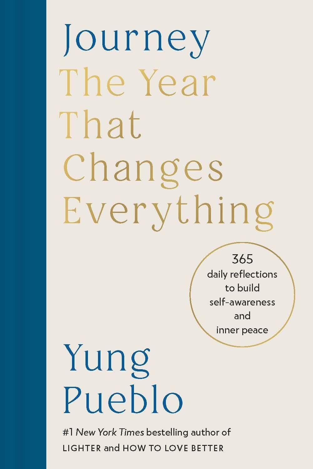 Yung Pueblo - Journey: The Year That Changes Everything | 365 Daily Reflections | Hardcover