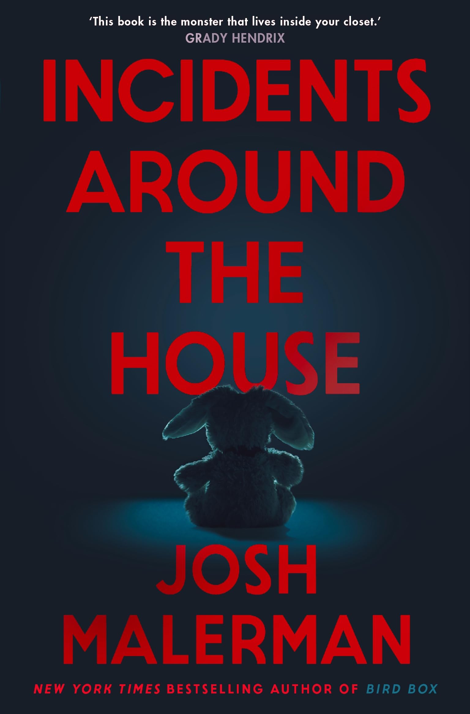 Incidents Around the House by Josh Malerman | Paperback | 384 Pages