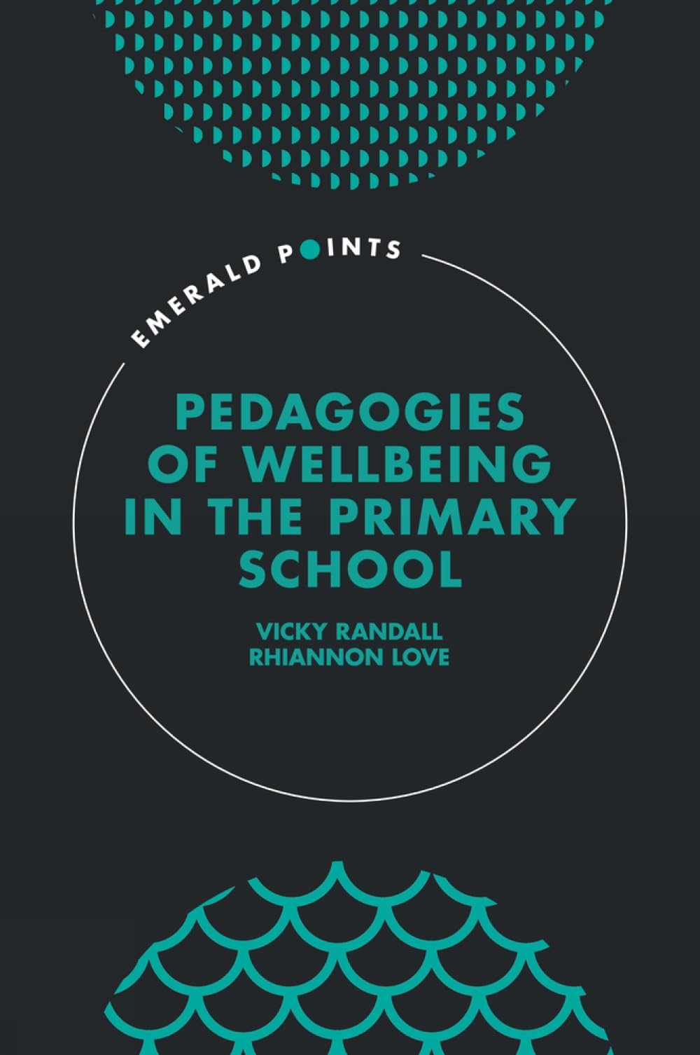 Pedagogies of Wellbeing in the Primary School - Holistic Pedagogy for Children's Development | Hardcover