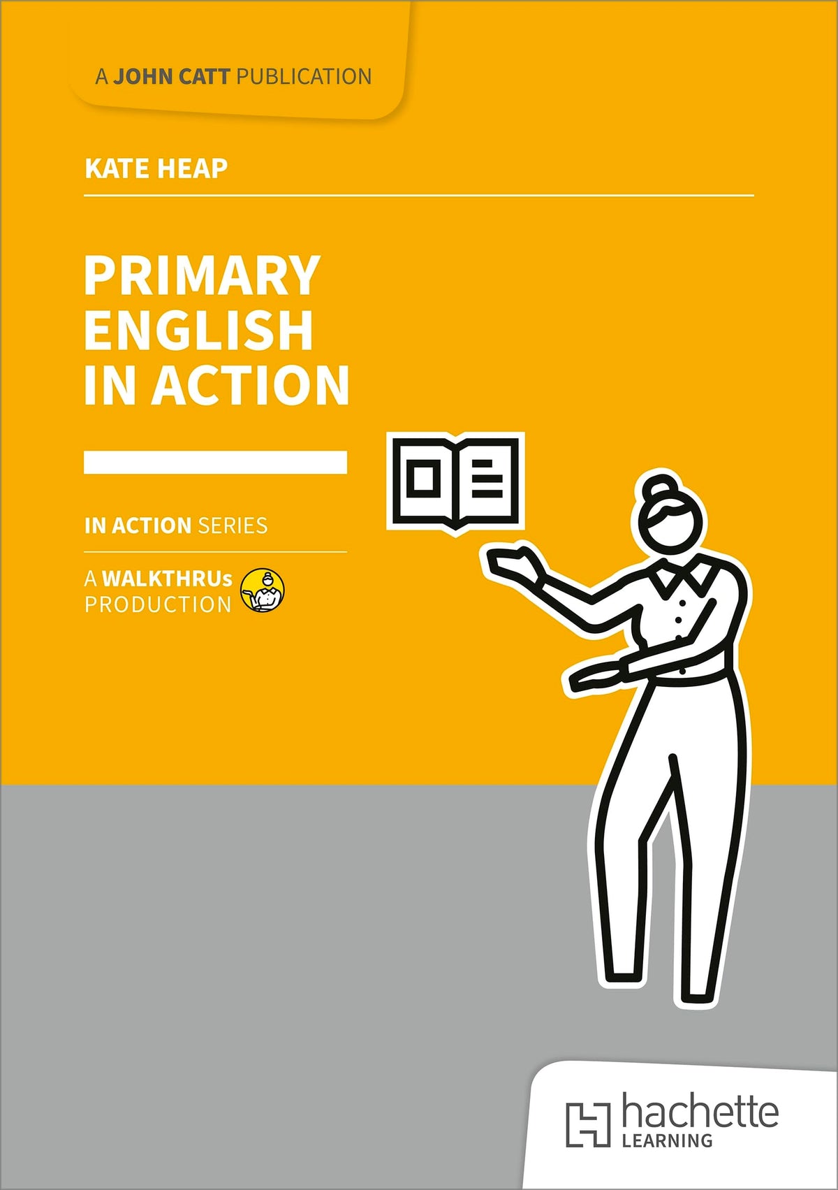 John Catt Primary English in Action - Paperback, 192 Pages