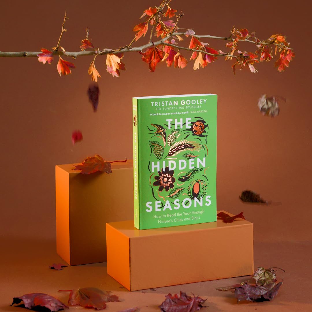 Tristan Gooley - The Hidden Seasons | A Guide to Reading Nature's Clues 3
