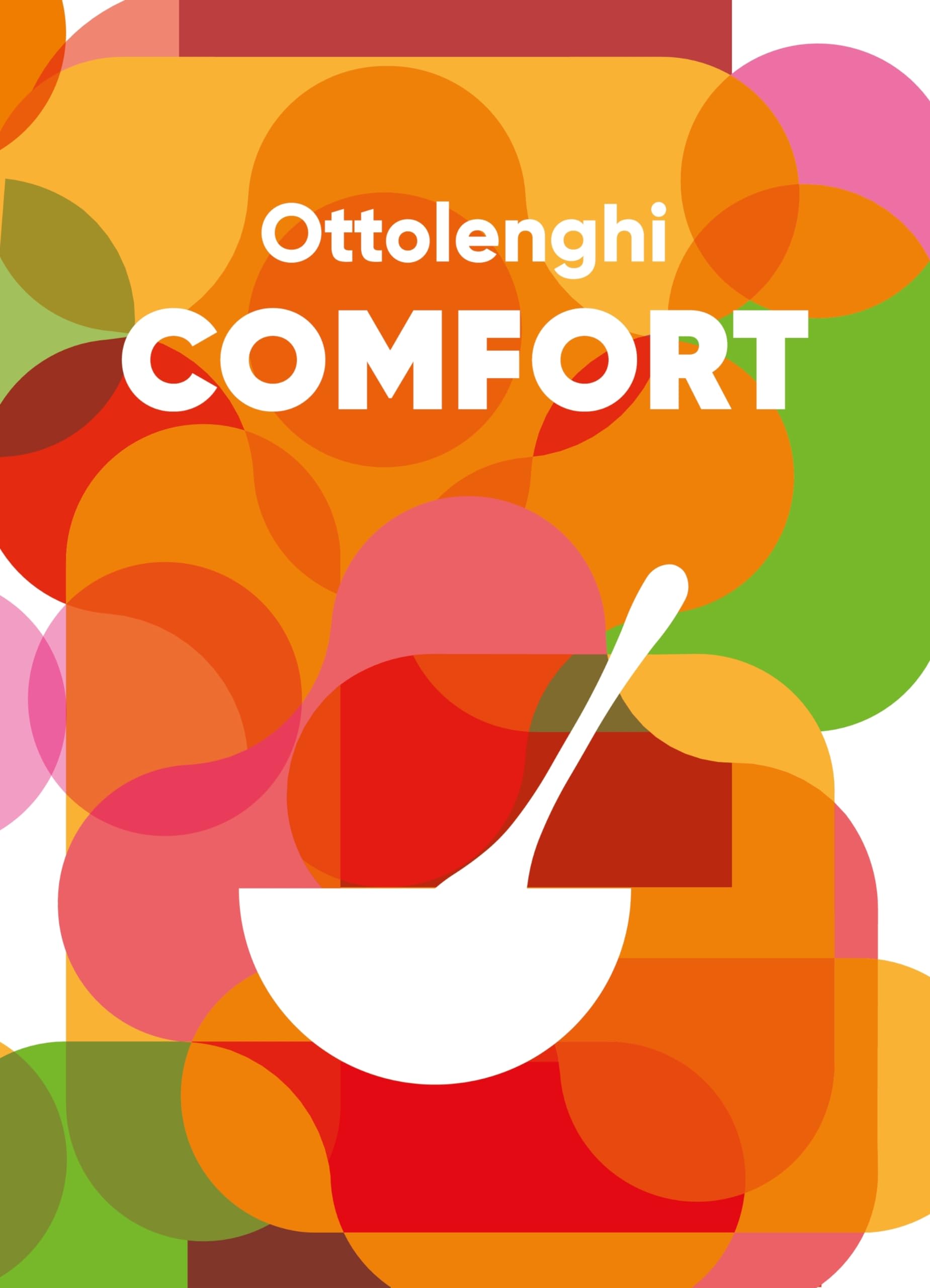 Ottolenghi COMFORT by Ebury Press - Hardcover Cookbook featuring 100+ Recipes 1