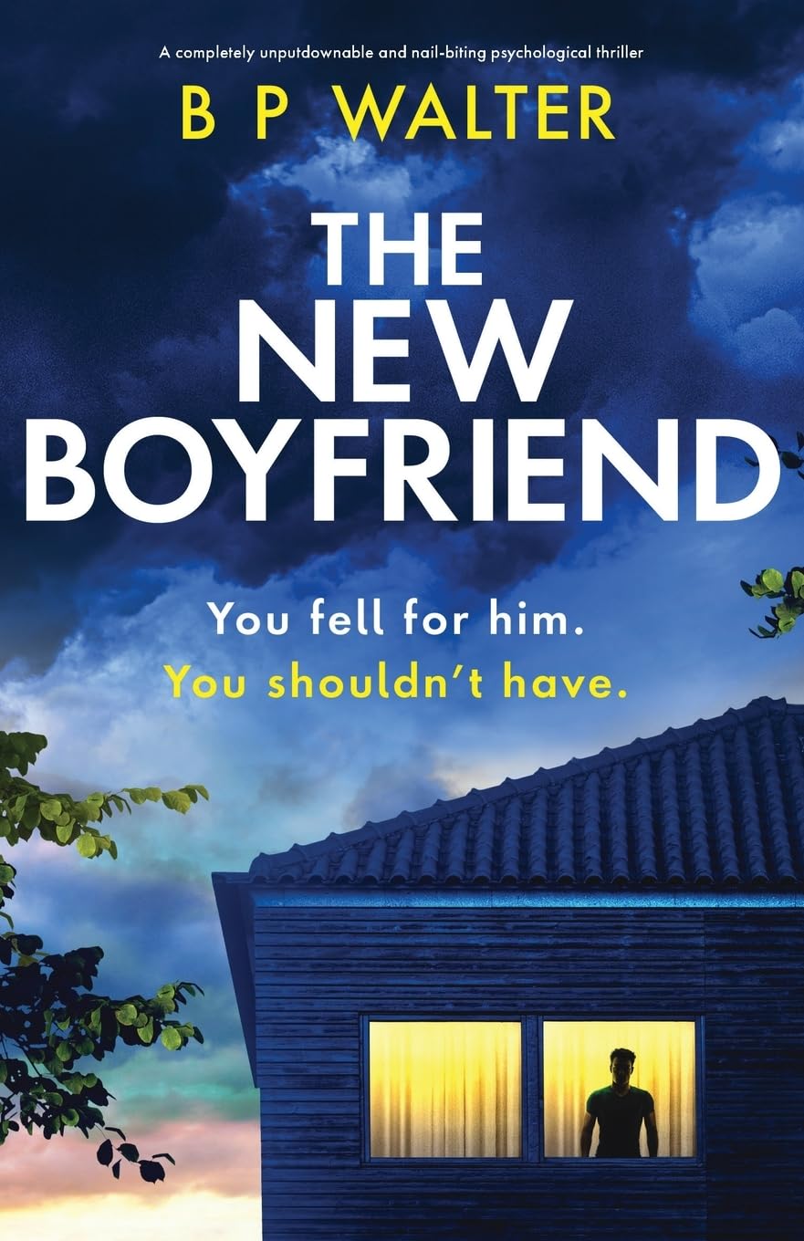 Bookouture The New Boyfriend by B P Walter | Psychological Thriller Paperback 1
