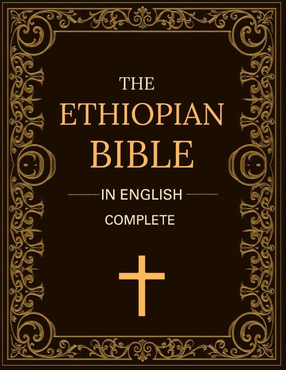 The Ethiopian Bible In English Complete: Including Book of Enoch, Jubilees | Large Print Paperback