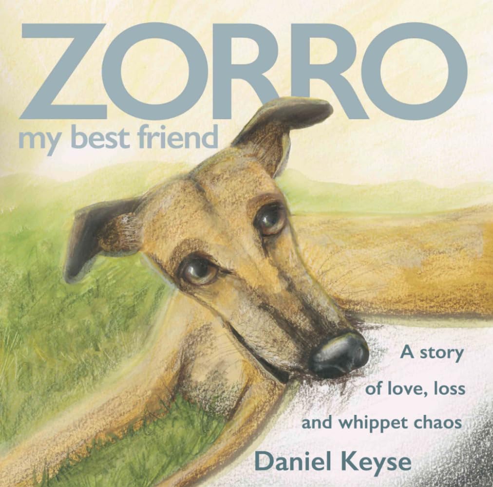 Daniel Keyse - Zorro: my best friend | Children's Book on Dogs | Paperback 1