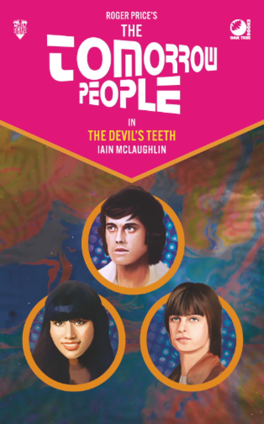 Iain McLaughlin - The Tomorrow People - The Devil's Teeth (The Tomorrow People - Series 2) | Paperback