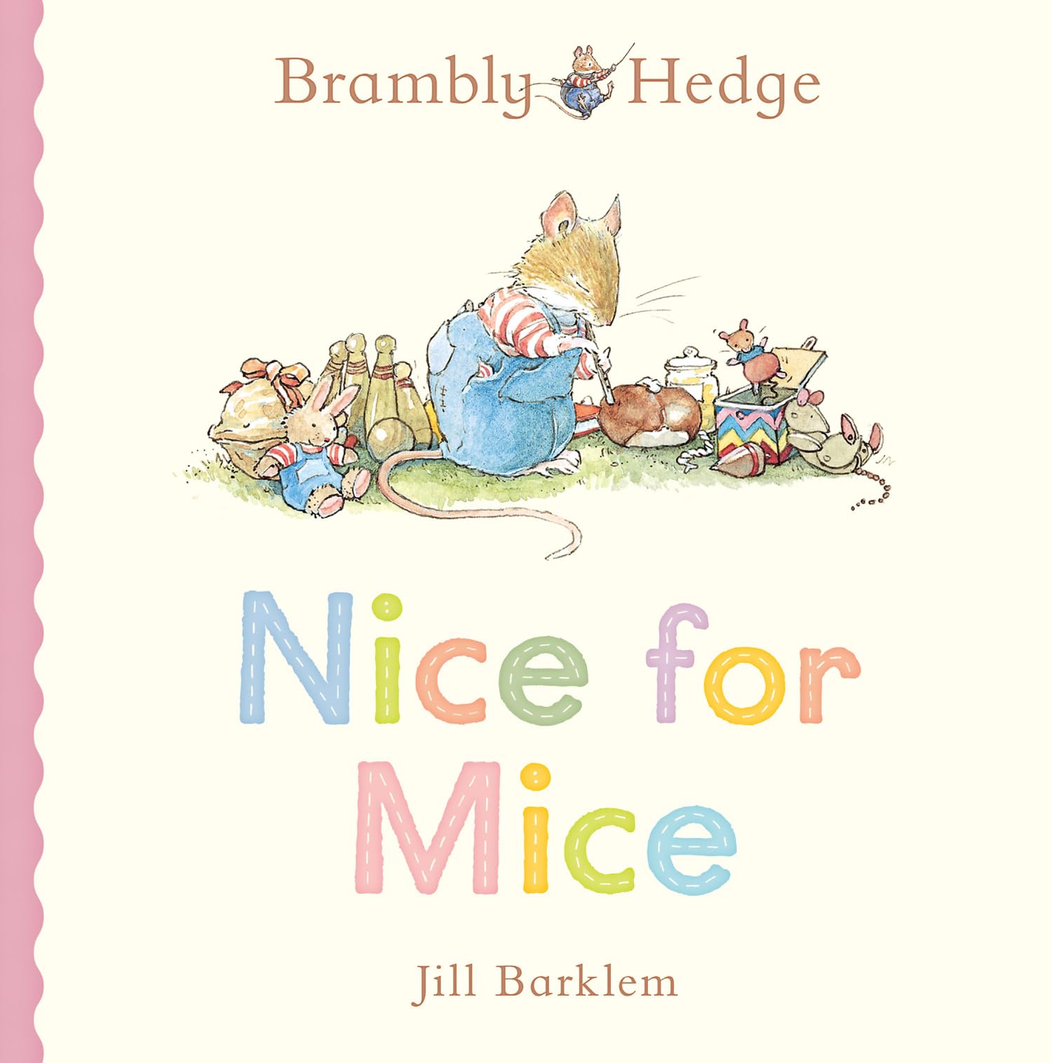 Brambly Hedge: Nice for Mice by Jill Barklem - Board Book for Ages Baby - 5 Years | English 1