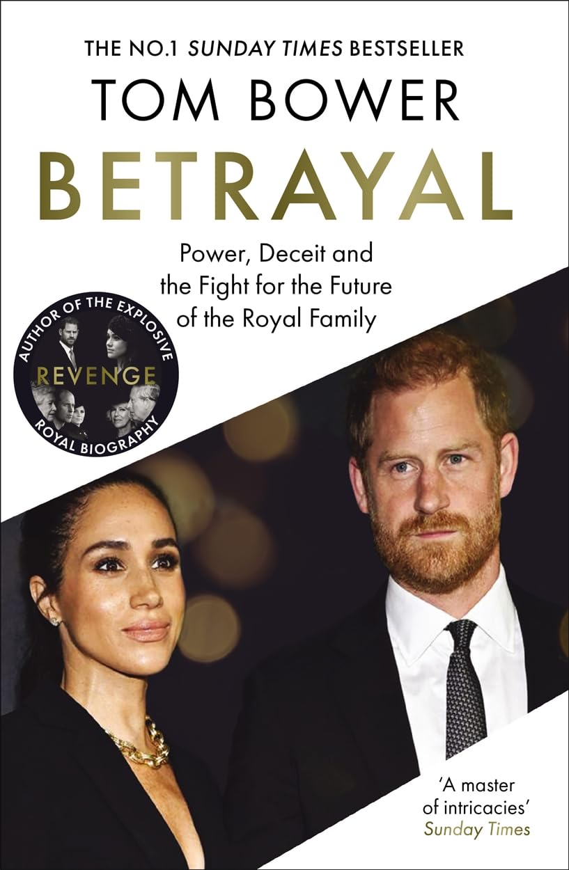 Blink Publishing Betrayal: Power, Deceit and the Fight for the Future of the Royal Family | Hardcover