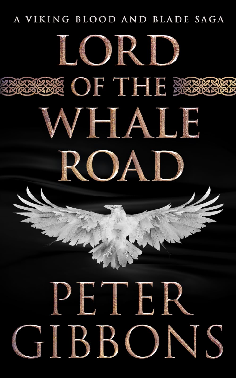 Peter Gibbons - Lord of the Whale Road: Einar's Saga | Paperback