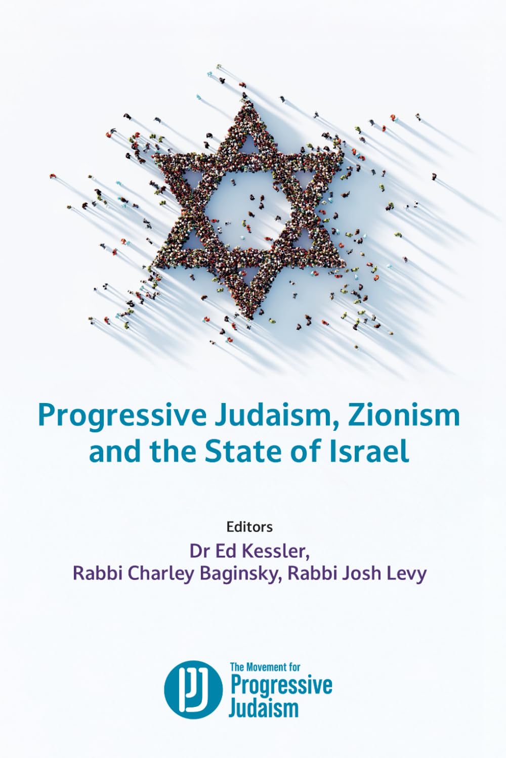 Progressive Judaism, Zionism and the State of Israel by DrEd Kessler | Paperback | 393 Pages