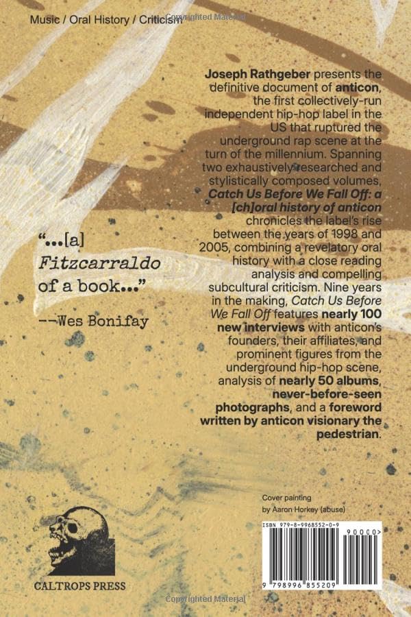 Joseph Rathgeber - Catch Us Before We Fall Off: A [Ch]oral History of Anticon (Volume 1) [Paperback]