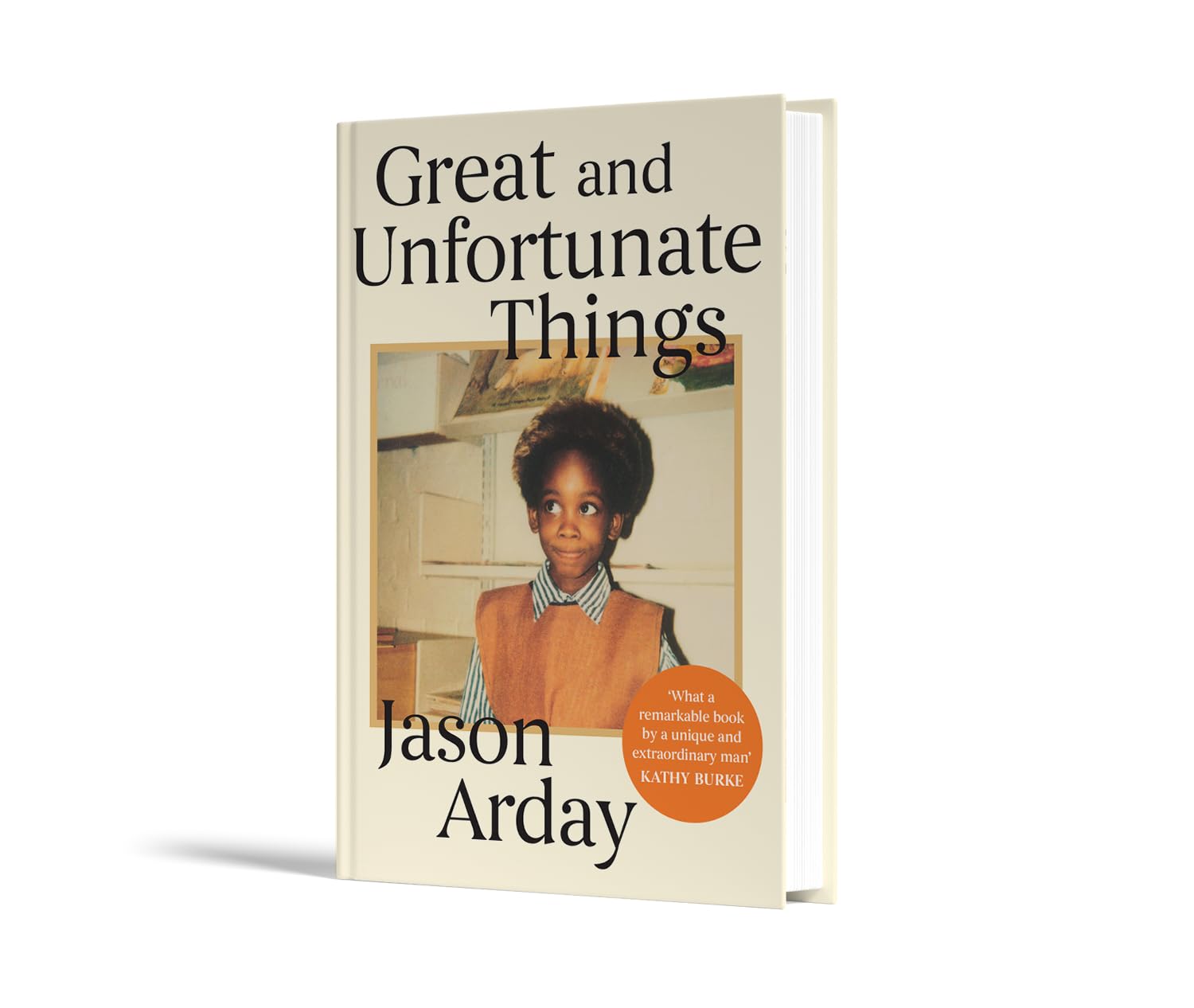 Great and Unfortunate Things by Jason Arday - Biography | Psychology 2