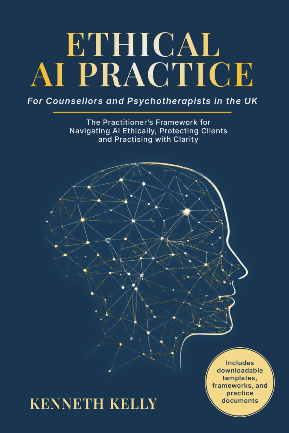 Ethical AI Practice for Counsellors and Psychotherapists in the UK | Paperback 1