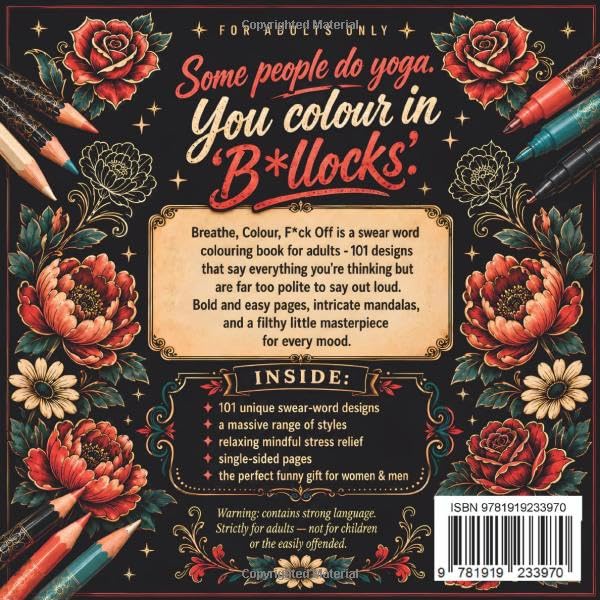 Friendly Books Breathe, Colour, F*ck Off - Swear Word Colouring Book for Adults, 101 Designs