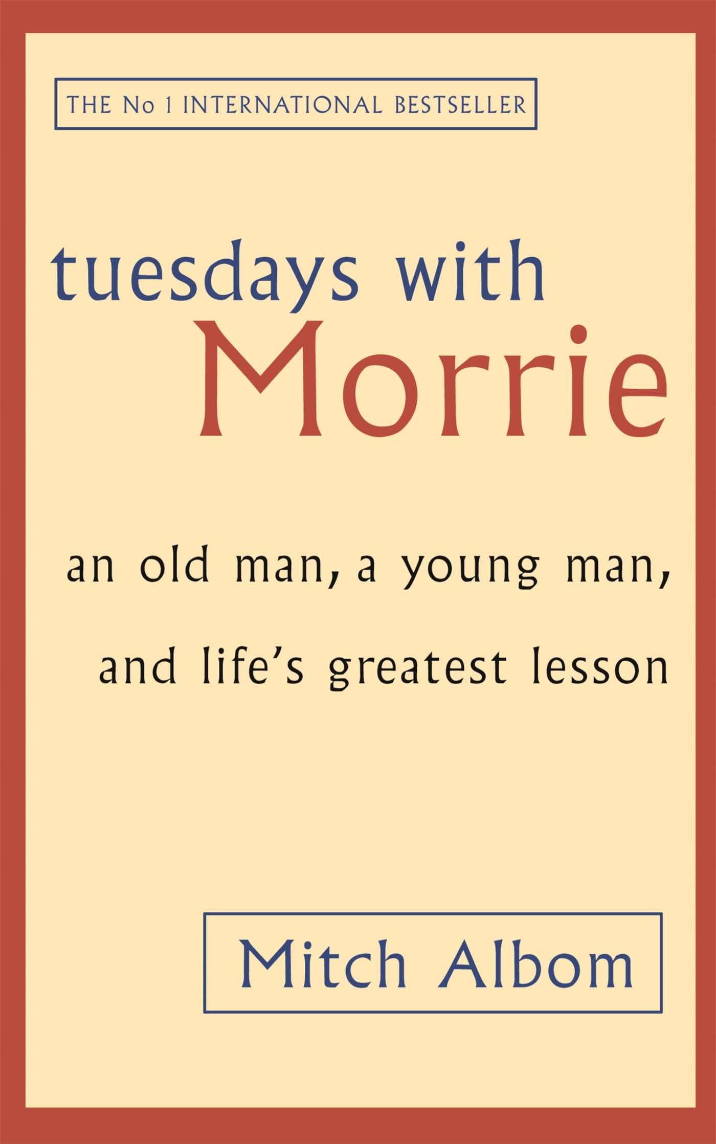 Tuesdays with Morrie by Mitch Albom - Paperback | Philosophy 1