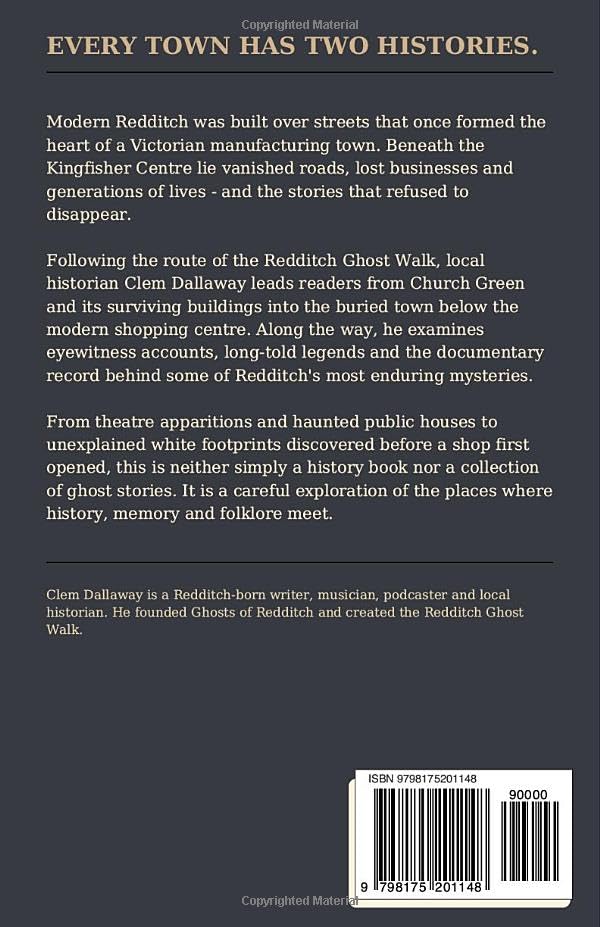The Redditch Ghost Walk: History, Folklore and Haunted Places - Clem Dallaway - Paperback, 140 Pages