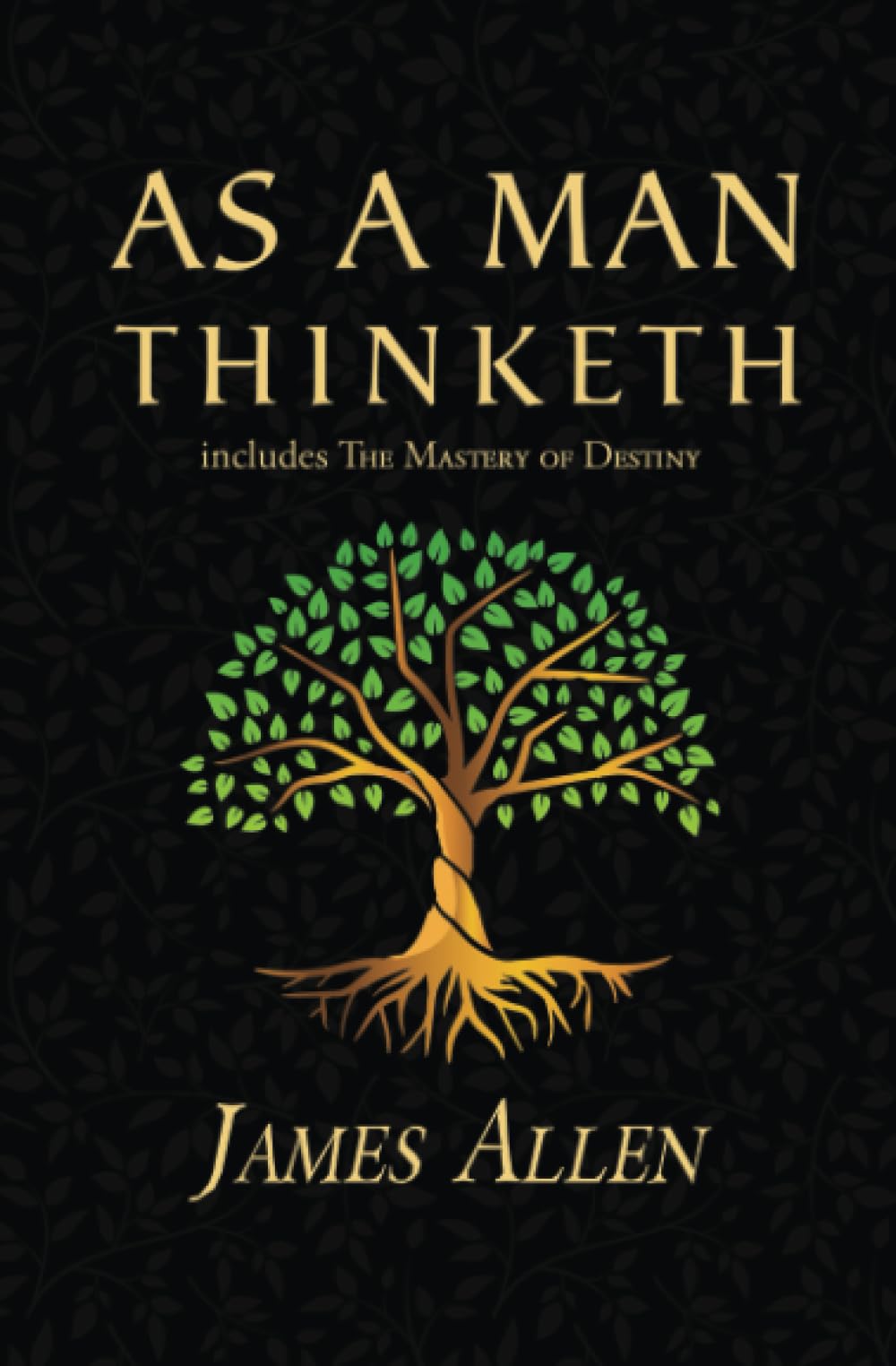 James Allen - As a Man Thinketh & The Mastery of Destiny | Popular Psychology Paperback 1