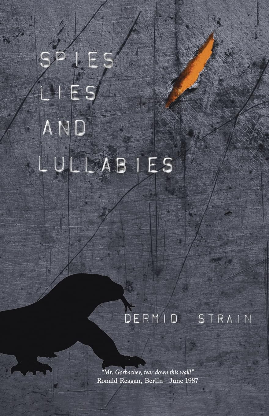 Dermid Strain - Spies, Lies and Lullabies | Paperback | Legal Thriller 1