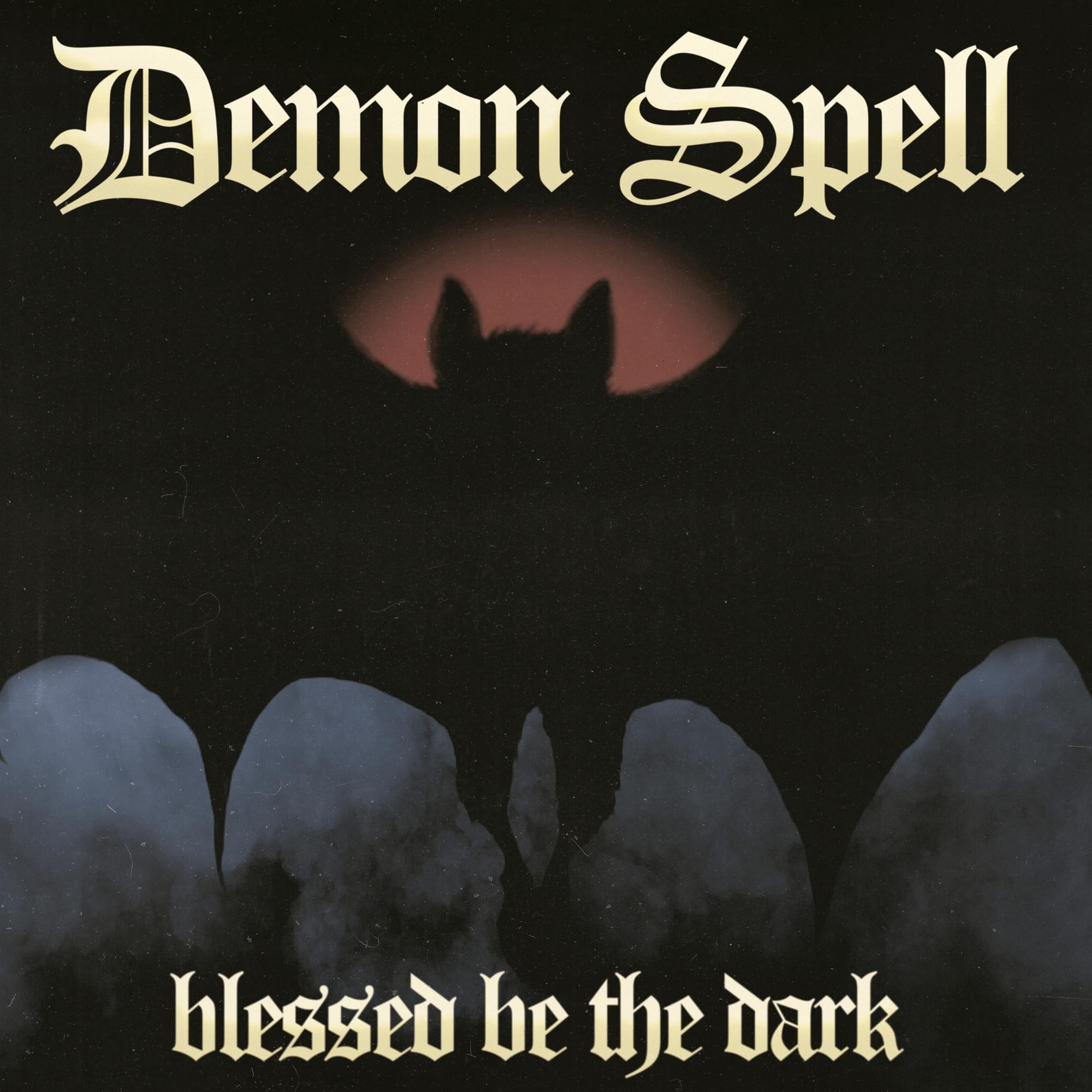 Demon Spell - Blessed be the Dark [CD]