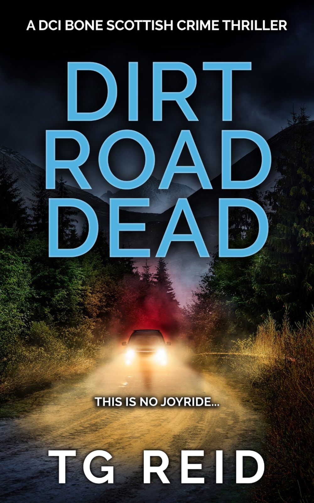 TG Reid - Dirt Road Dead: A DCI Bone Scottish Crime Thriller (Book 9) [Paperback] 1