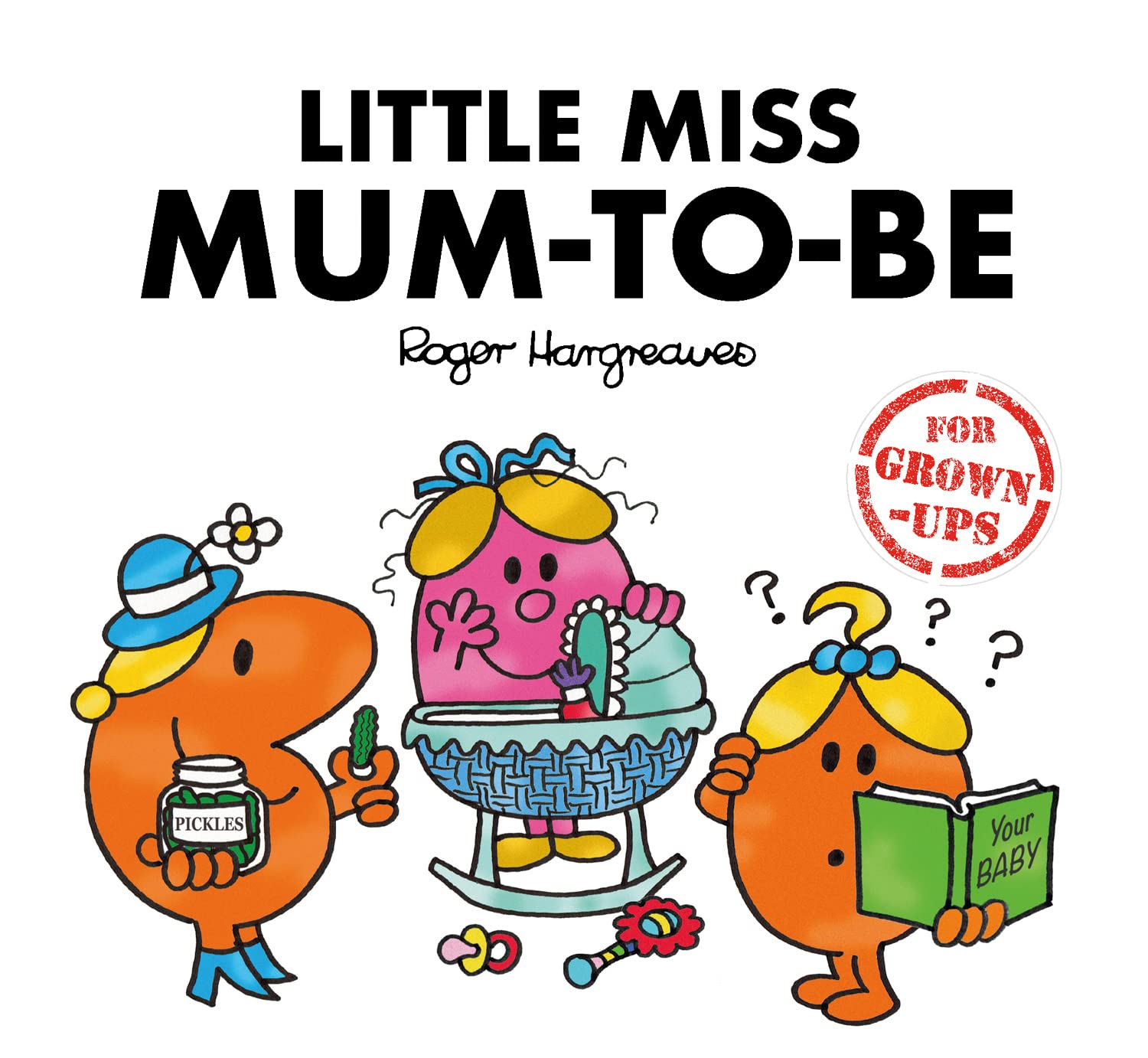 Farshore Little Miss Mum-to-Be (Mr. Men for Grown-ups) Hardcover