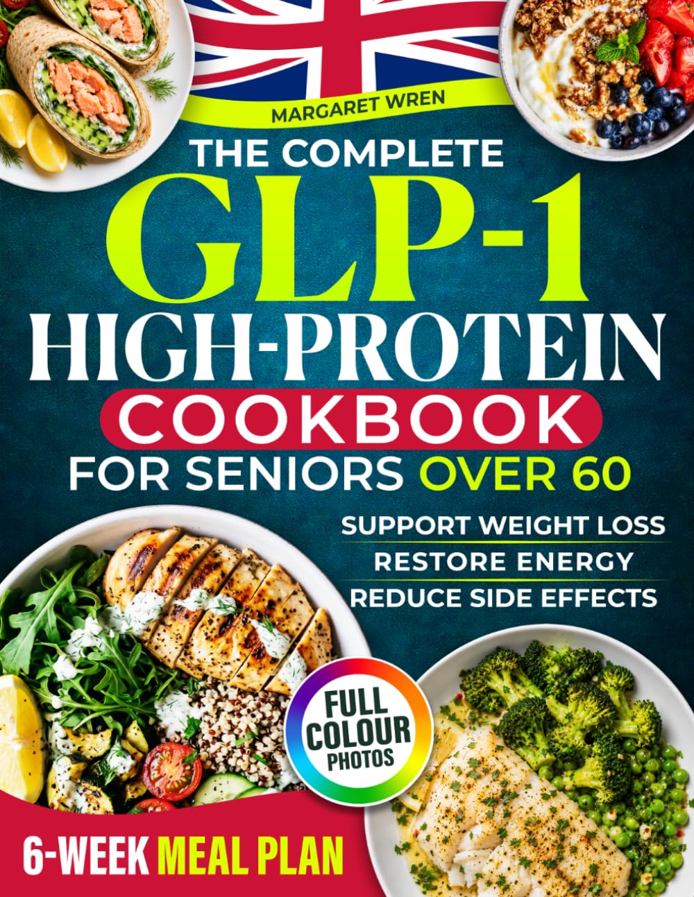 glp 1 cookbook The GLP-1 High-Protein Cookbook: GLP-1-Friendly, High-Protein Recipes for Low Appetite, Early Fullness & Sustainable Weight Loss with a Flexible 90-Day Meal Plan and Stress-Free Weekly Shopping Lists day GLP The Ultimate GLP-1 Cookbook -