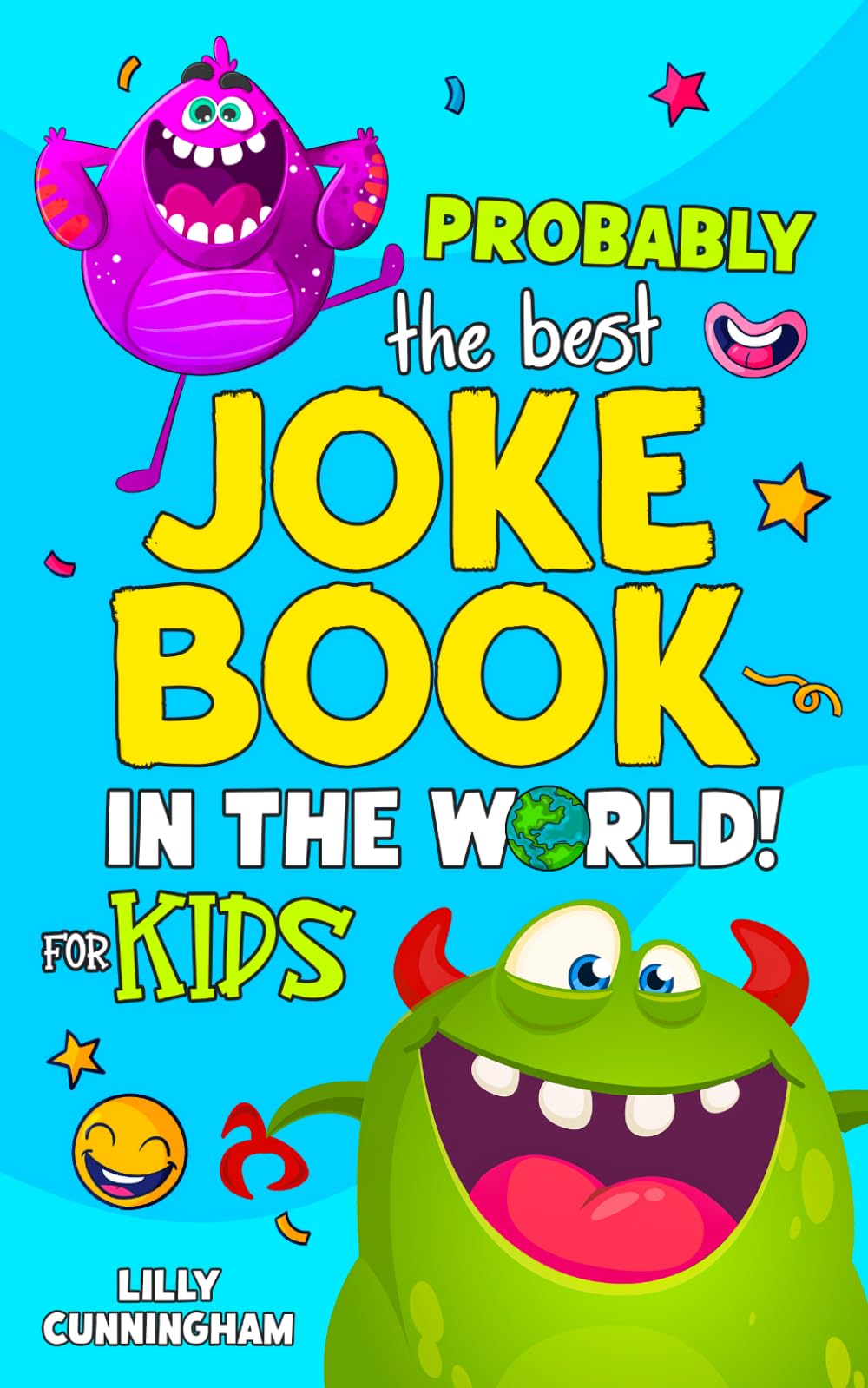 Lilly Cunningham - Probably The Best Joke Book In The World! For Kids | 300+ Jokes | Paperback 1