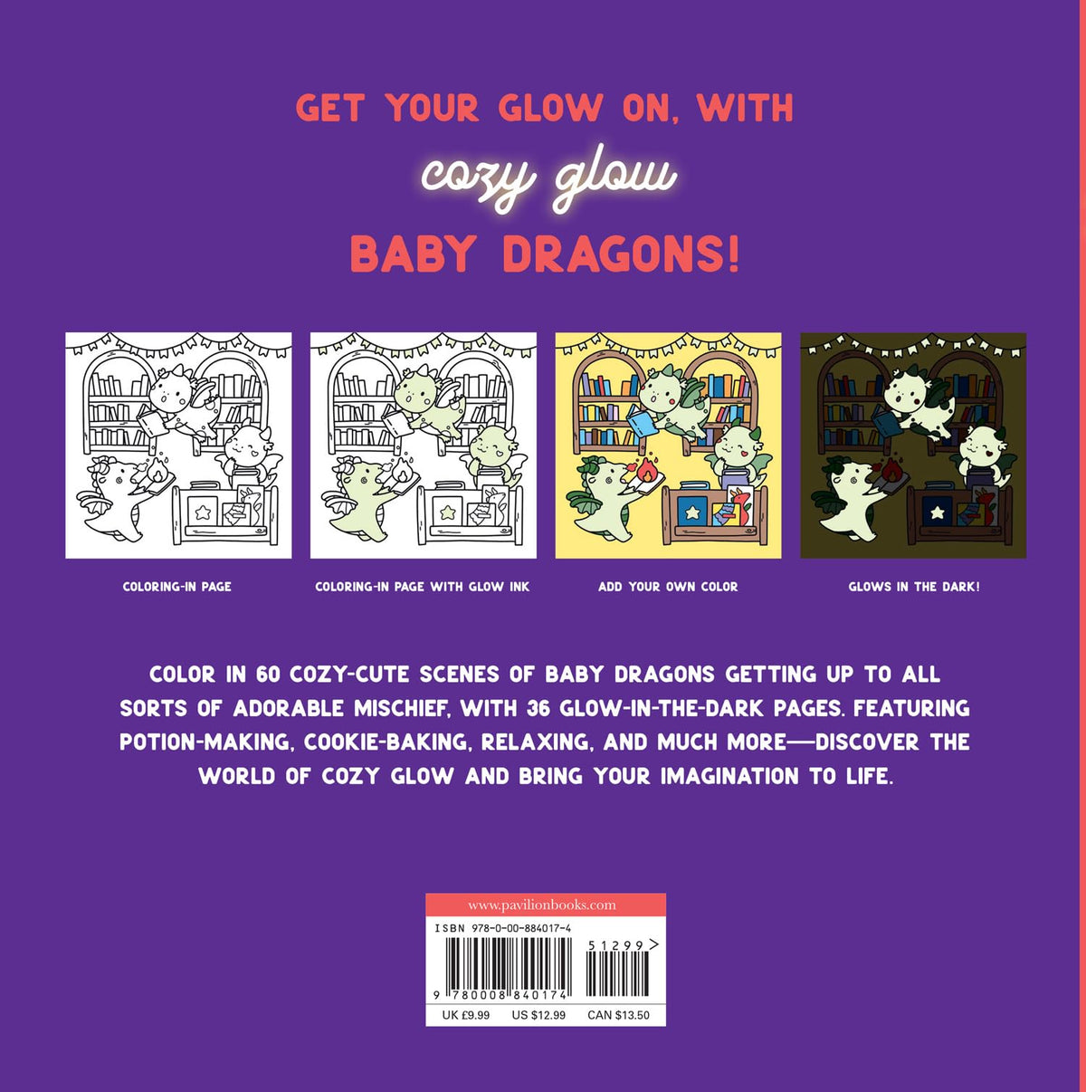 PAVILION CHILDREN’S BOOKS Baby Dragons Colouring Book - Glow-in-the-Dark Pages | 96 Pages | English