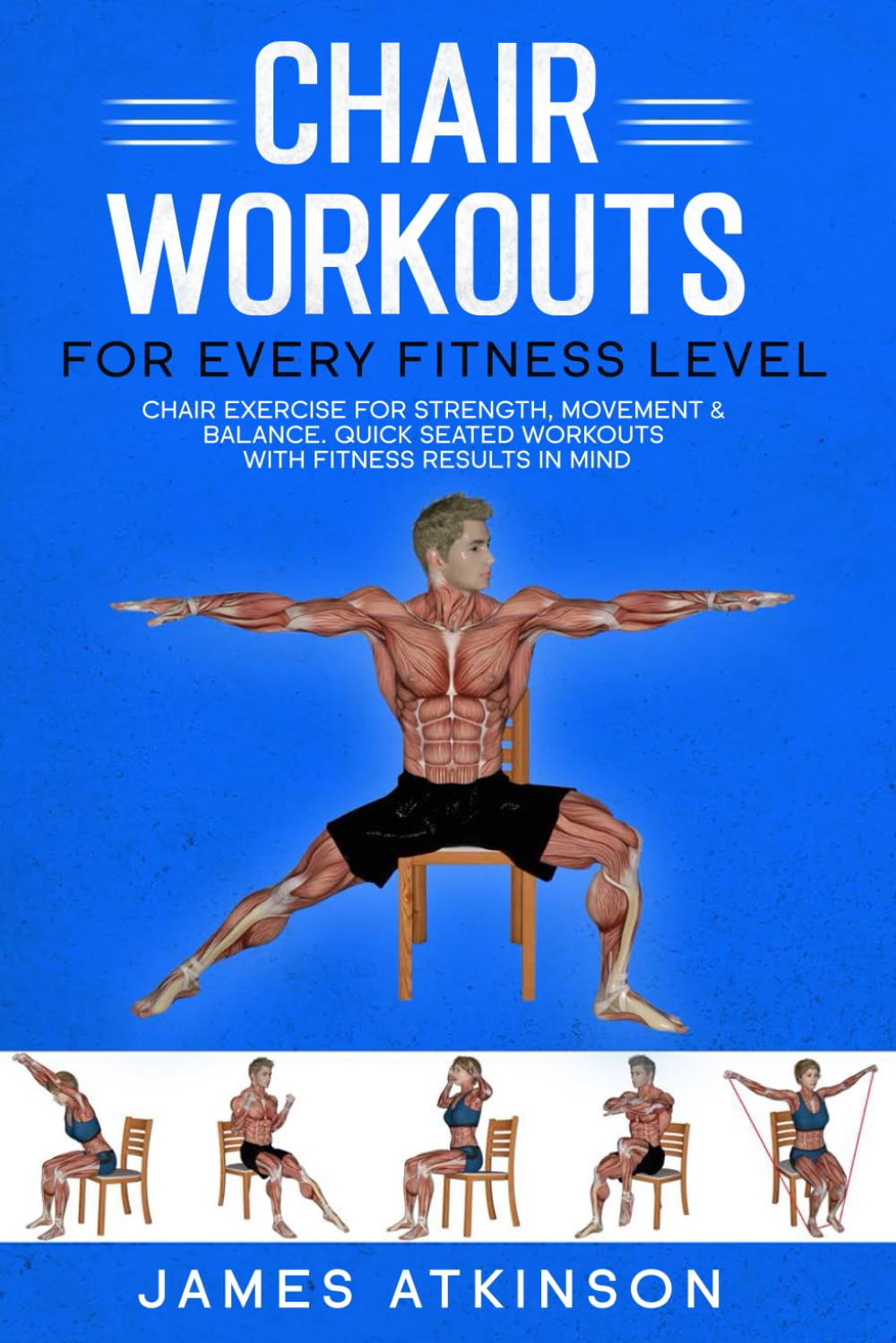 James Atkinson - Chair Workouts for Every Fitness Level | Paperback | 177 Pages 1