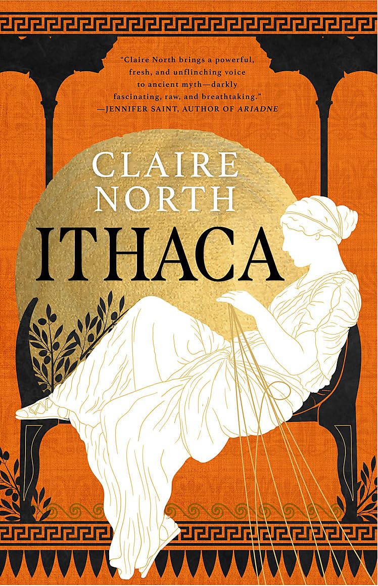 Ithaca by Claire North - A Gripping Retelling of Ancient Myth