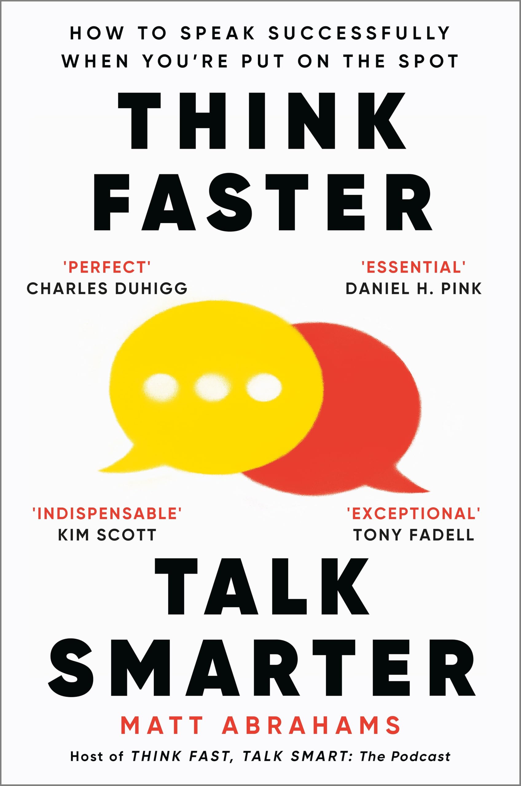 MACMILLAN Think Faster, Talk Smarter: How to Speak Successfully When Put on the Spot | Paperback | English