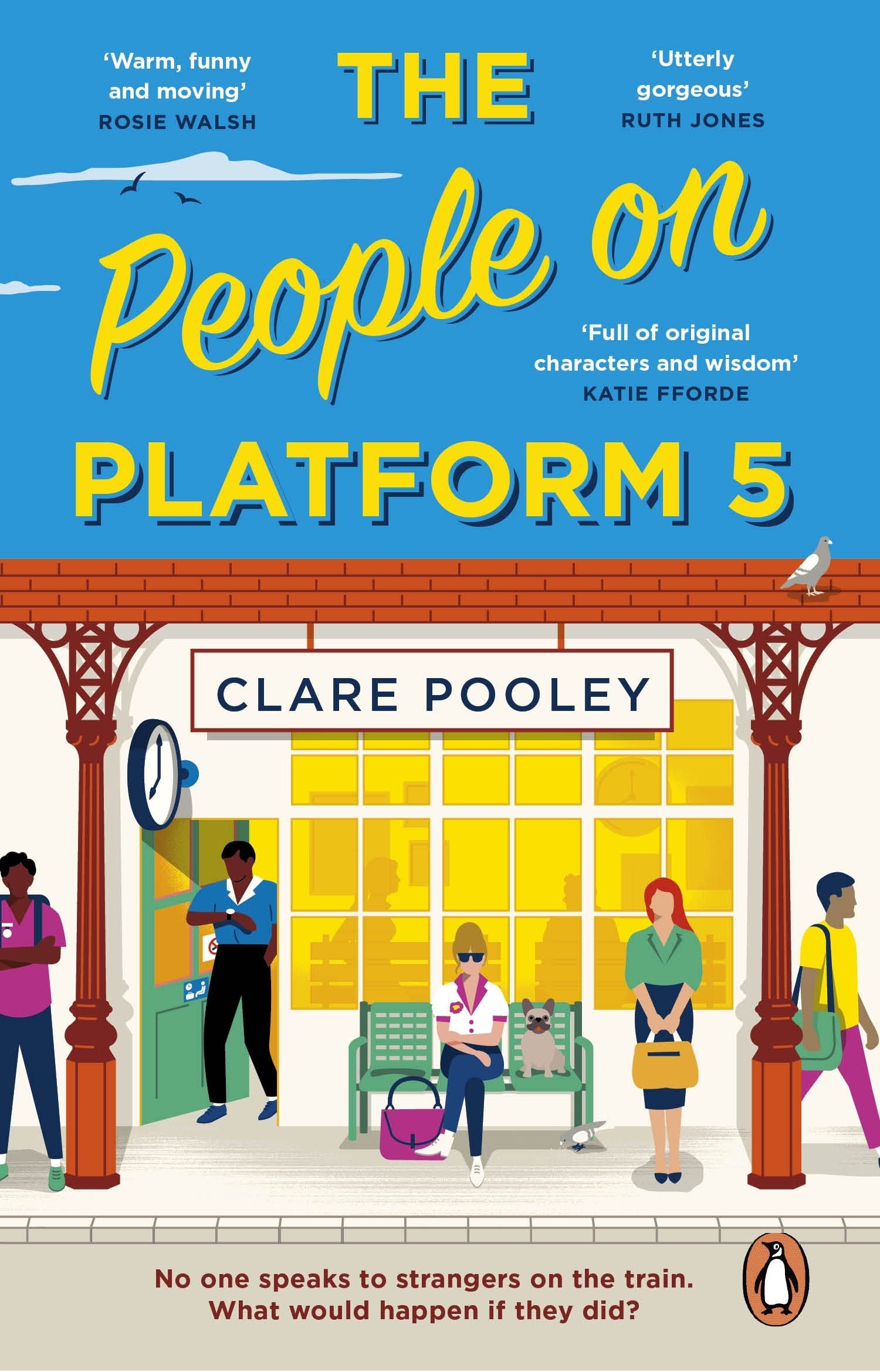 The People on Platform 5 by Clare Pooley - Feel-Good Fiction | Paperback | 416 Pages 1