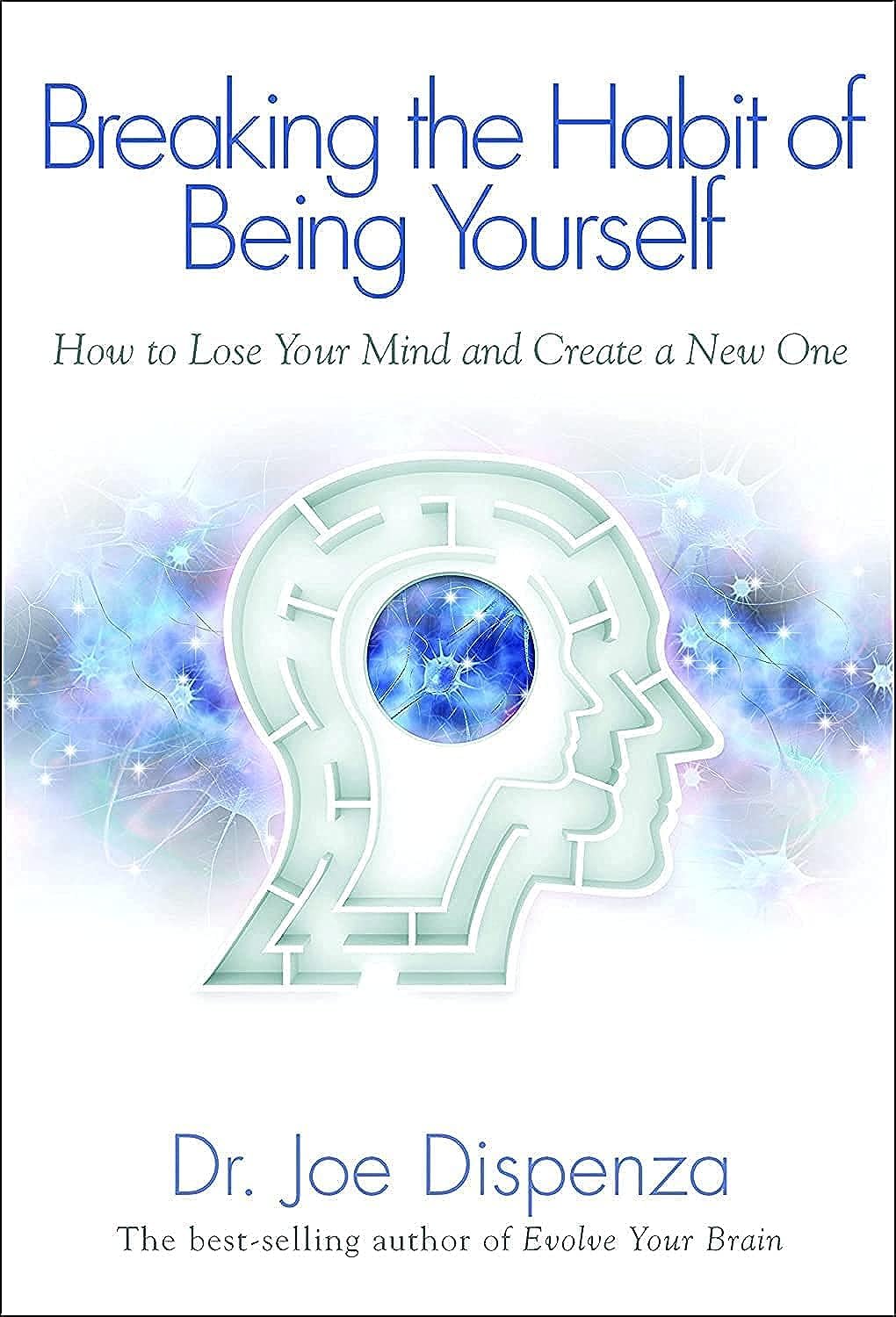 Dr. Joe Dispenza Breaking the Habit of Being Yourself - Self Help Book | Paperback | 368 Pages 1